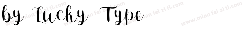 by Lucky Type字体转换